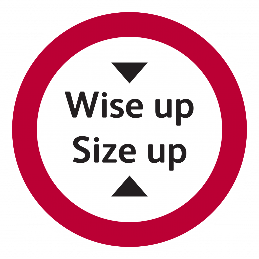 Wise up Size up